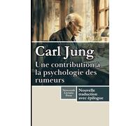 Une contribution à la psychologie de la rumeur