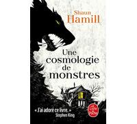 Une cosmologie de monstres - Shaun Hamill - Lgf - Poche - Roman