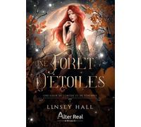 Une forêt d'étoiles: Une cour de lumière et de ténèbres