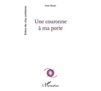 Une Couronne À Ma Porte