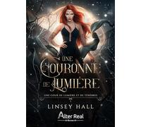 Une couronne de lumière: Une cour de lumière et de ténèbres - T01