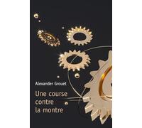 Une course contre la montre