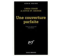 Une couverture parfaite Linda Chase (Auteur), Joyce St. George (Auteur), Frank Reichert (Traduction)