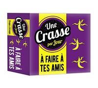 Une crasse par jour A faire à tes amis 2020