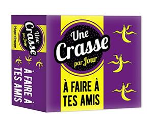 Une crasse par jour A faire à tes amis 2020