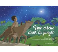 Une crèche dans la jungle