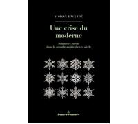 Une crise du moderne Science et poésie dans la seconde moitié du XIXe siècle - Yohann Ringuedé - Hermann - broché - Essai