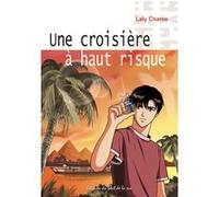 Une croisière à haut risque Laly Chame (Auteur)