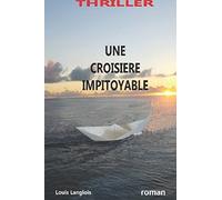 Une croisière impitoyable