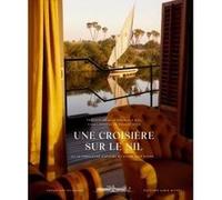 Une croisière sur le Nil Jean-François Rial (Préface), Robert Solé (Contributions), Collectif (Auteur)