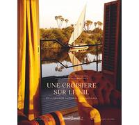 Une croisière sur le Nil Ou la fabuleuse histoire du Steam Ship Sudan - Jean-François Rial - Albin Michel - relié - Beau livre