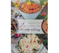 Une cuisine saine pour toute la famille