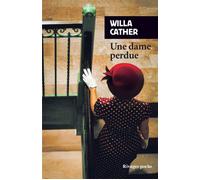 Une dame perdue - Willa Cather - Rivages - Poche - Livre