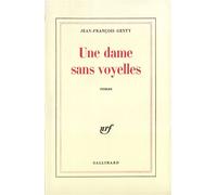 Une dame sans voyelles - Jean-François Genty - Gallimard - broché - Livre