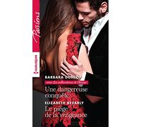 Une dangereuse conquête - Le piège de la vengeance