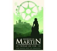 Une danse avec les dragons - George R.R. Martin - J'ai Lu - Poche - Roman