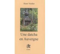 Une Datcha En Auvergne