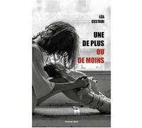 Une de plus ou de moins Cestari Léa (Auteur)