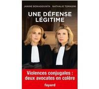 Une défense légitime Janine Bonaggiunta (Auteur), Nathalie Tomasini (Auteur)