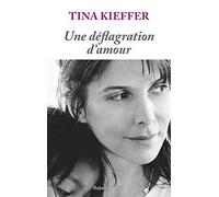 Une déflagration d'amour