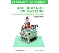 Une demande en mariage et autres pièces en un acte – Flammarion