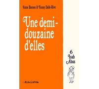 Une demi-douzaine d'elles - Fanny Dalle-Rive - L'association - broché - Bande dessinée