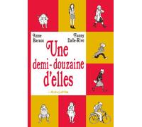 Une demi-douzaine d'elles monovolume - Fanny Dalle-Rive - L'association - broché - Bande dessinée