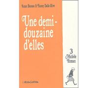 Une Demi-Douzaine D'elles Tome 3 - Michèle Roman