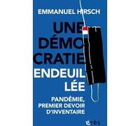 Une démocratie endeuillée Emmanuel Hirsch (Auteur)