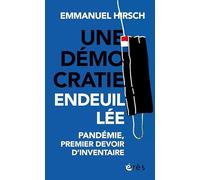Une Démocratie Endeuillée - Pandémie, Premier Devoir D'inventaire