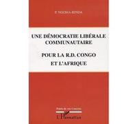 Une démocratie libérale communautaire pour la r.d. congo et l'afrique - Elie Ngoma-Binda - L'harmattan - broché - Etude