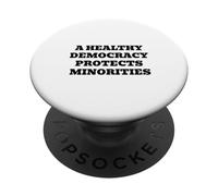 Une démocratie Saine protège Les minorités | Valeurs civiques PopSockets PopGrip Adhésif