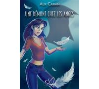 Une démone chez les anges - Alix Carmin - Voy'el - broché - Roman junior dès 9 ans