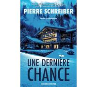 Une Dernière Chance: thriller psychologique