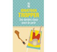 Une dernière chose avant de partir