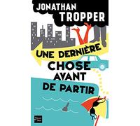 Une dernière chose avant de partir