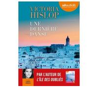 Une dernière danse Livre audio - 2 CD MP3 - Victoria Hislop - Audiolib - Texte lu (CD) - Textes lus CD