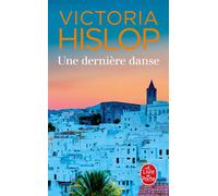 Une dernière danse - Victoria Hislop - Lgf - Poche - Roman