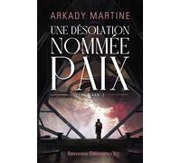 Une désolation nommée paix Teixcalaan 2 - Arkady Martine - J'ai Lu - broché - Roman