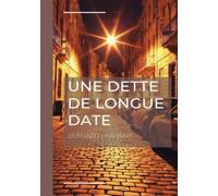 UNE DETTE DE LONGUE DATE