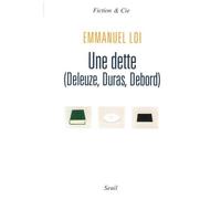 Une Dette (Deleuze, Duras, Debord)