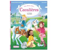 Une, deux, trois Cavalières - La clinique vétérinaire - Tome 3