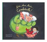 Pierre Bertrand – Une, deux, trois... Cornebidouille ! – Ill. Magali Bonniol – Relié
