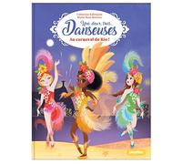 Une, deux, trois Danseuses - Au carnaval de Rio - Tome 12 - Marie-Rose Boisson - Play Bac Eds - Poche - Roman cadet