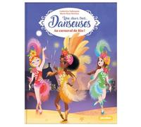 Une, deux, trois Danseuses - Au carnaval de Rio - Tome 12 - Marie-Rose Boisson - Play Bac Eds - Poche - Roman cadet