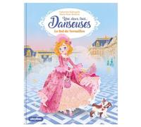 Une, deux, trois Danseuses - Le bal de Versailles - Tome 13 - Marie-Rose Boisson - Play Bac Eds - Poche - Roman cadet