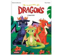 Une, deux, trois Dragons - L'oeuf d'or - Tome 1 - Dorothée Le Bris - Play Bac Eds - Poche - Roman cadet