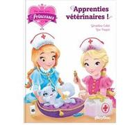 Une, deux, trois Princesses - Apprenties vétérinaires - Tome 12