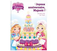 Une, deux, trois Princesses - Joyeux anniversaire Majesté ! - Tome 8