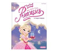 Géraldine Collet – Une, deux, trois Princesses : La bague magique – Nouvelle édition – Broché